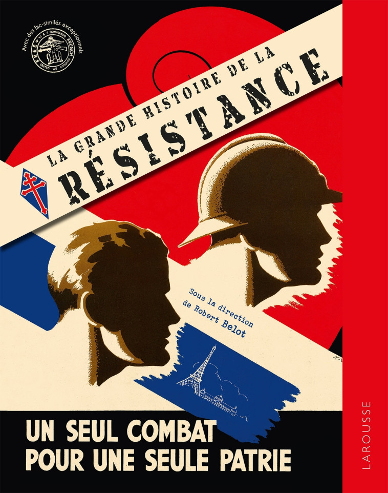 LA GRANDE HISTOIRE DE LA RESISTANCE 1944-2024 - BELOT ROBERT - LAROUSSE