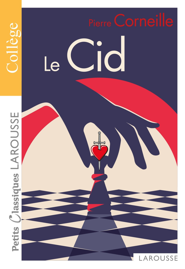 LE CID - CORNEILLE PIERRE - LAROUSSE