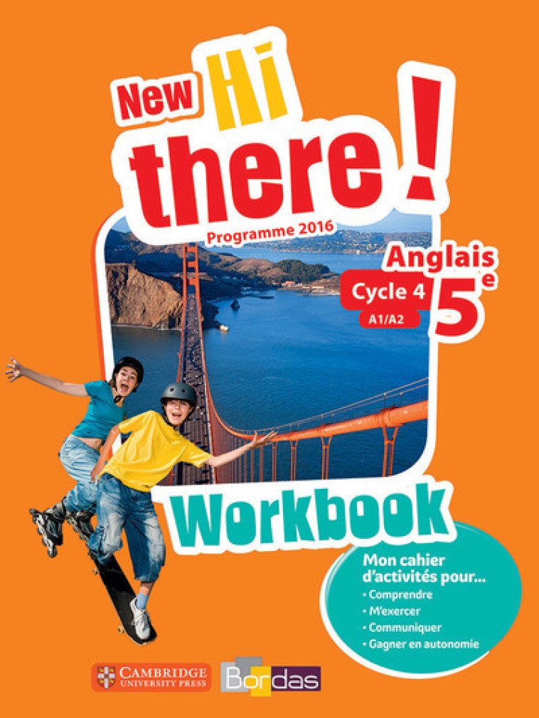 NEW HI THERE ! ANGLAIS 5E 2017 WORKBOOK ELEVE - LECLERCQ D & P. - BORDAS