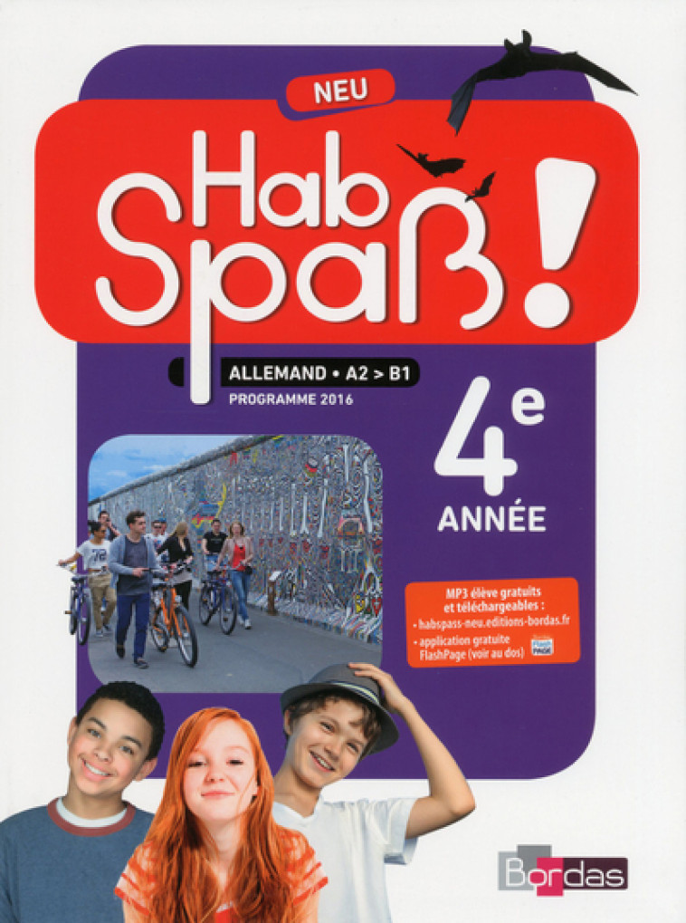 HAB SPASS ! NEU 4E ANNEE MANUEL ELEVE - BALLY/CAMHAJI - BORDAS