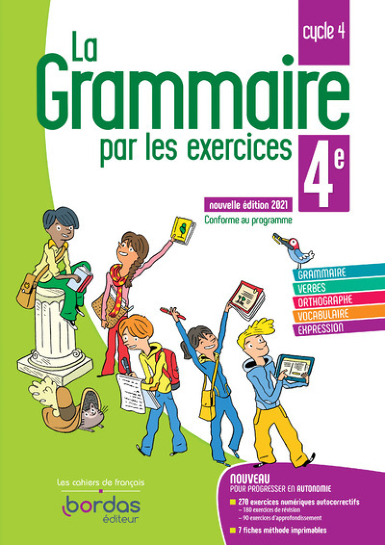 LA GRAMMAIRE PAR LES EXERCICES 4E 2021 - PAUL JOELLE - BORDAS