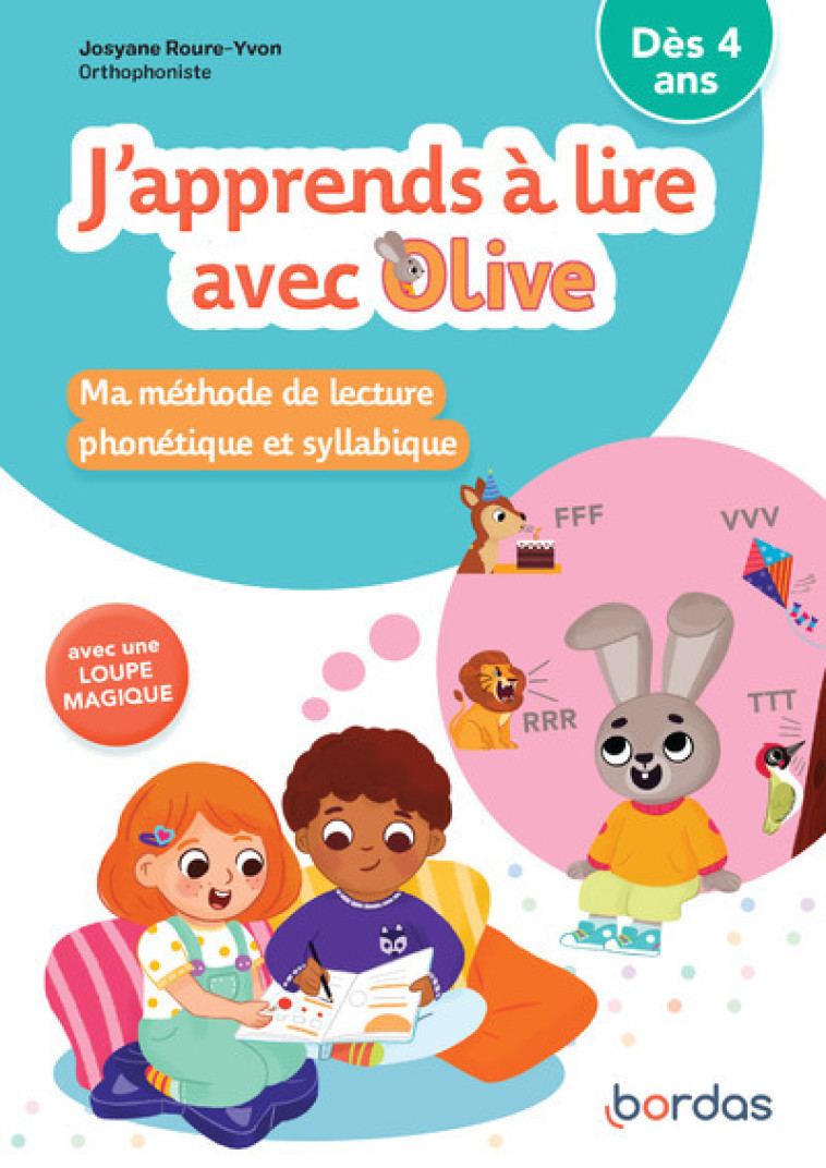 J'APPRENDS A LIRE AVEC OLIVE DES 4 ANS - ROURE-YVON JOSYANE - BORDAS