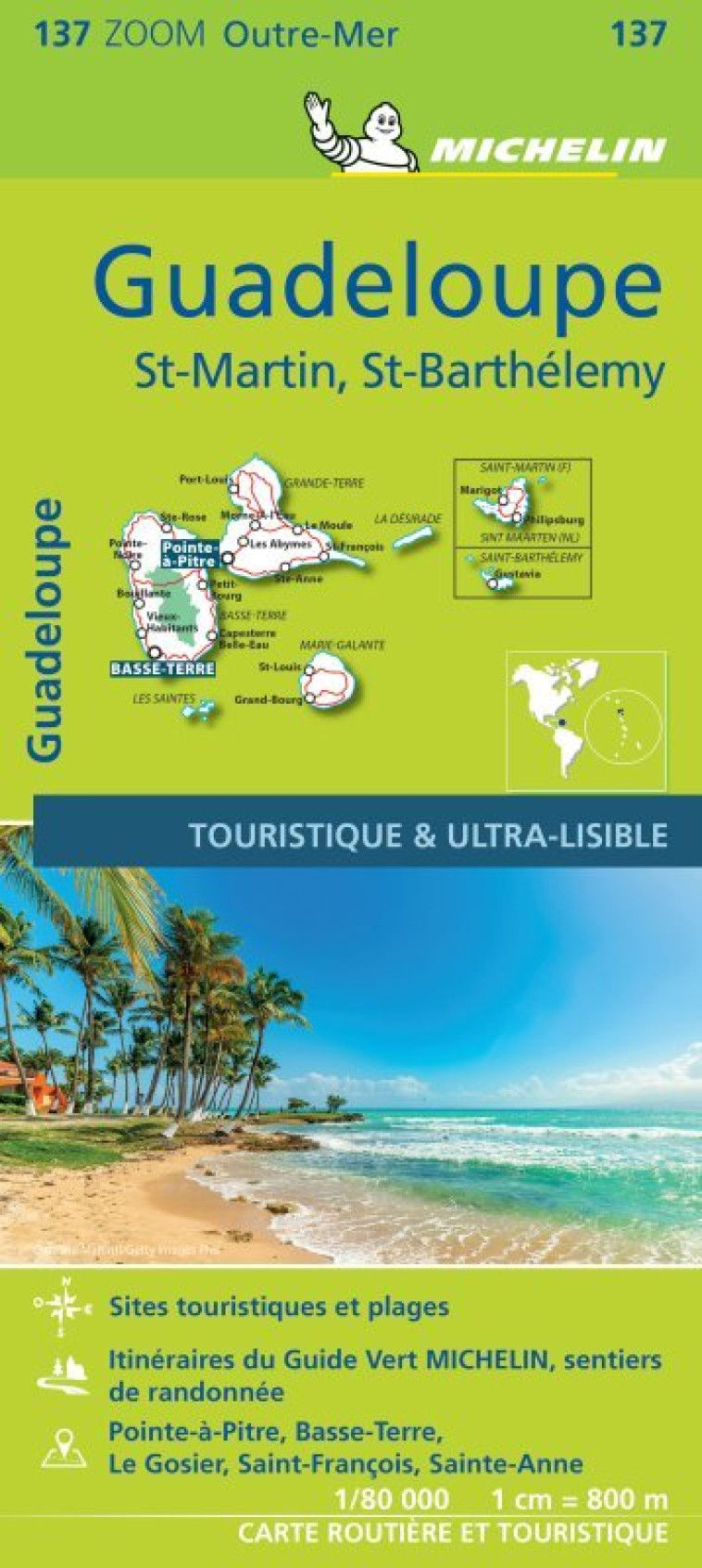 CARTE ZOOM 137 GUADELOUPE, SAINT MARTIN, SA INT BARTHELEMY - XXX - MICHELIN