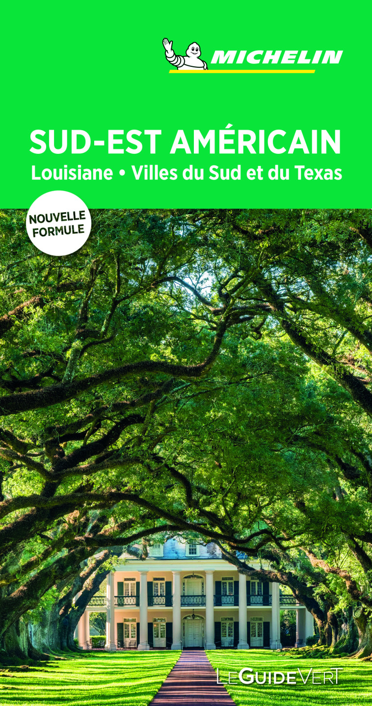 GUIDE VERT SUD EST AMERICAIN LOUISIANE ET VILLES DU SUD - XXX - MICHELIN