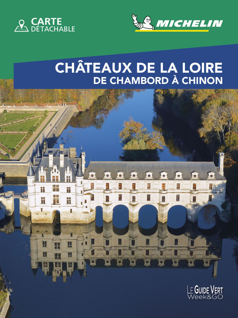 CHATEAU DE LA LOIRE - DE CHAMBORD A CHINON - XXX - MICHELIN