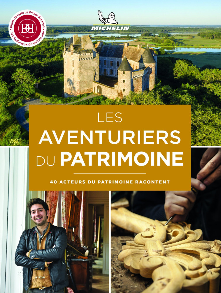 LES AVENTURIERS DU PATRIMOINE - XXX - MICHELIN