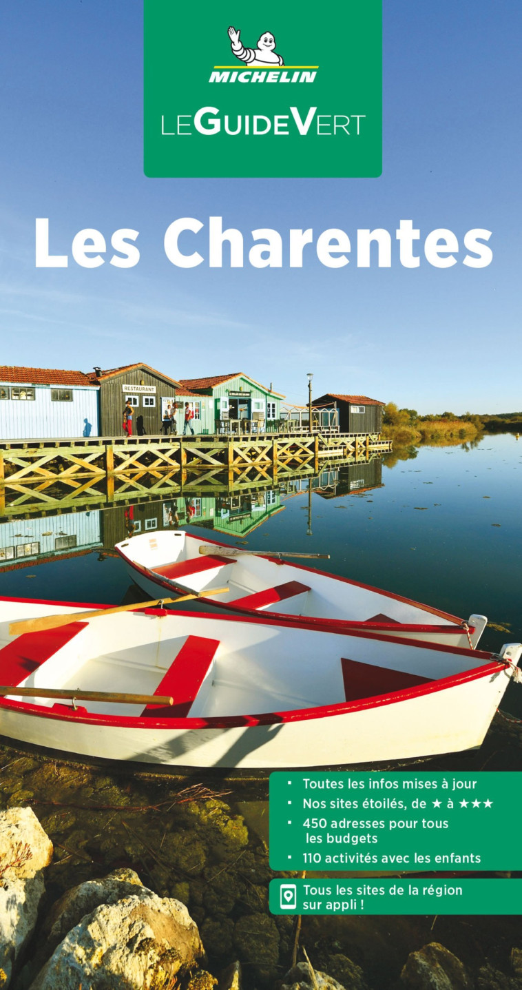 GUIDE VERT LES CHARENTES - XXX - MICHELIN