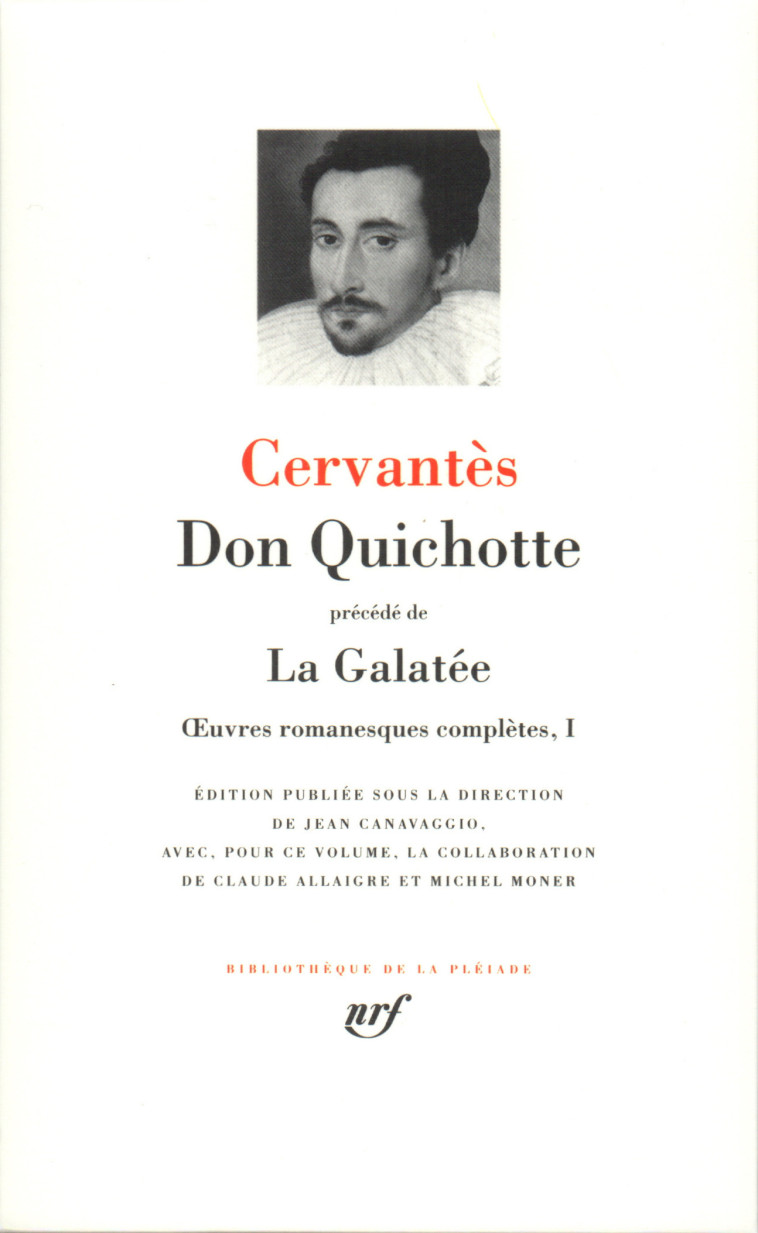 DON QUICHOTTE/LA GALATEE - CERVANTES - GALLIMARD