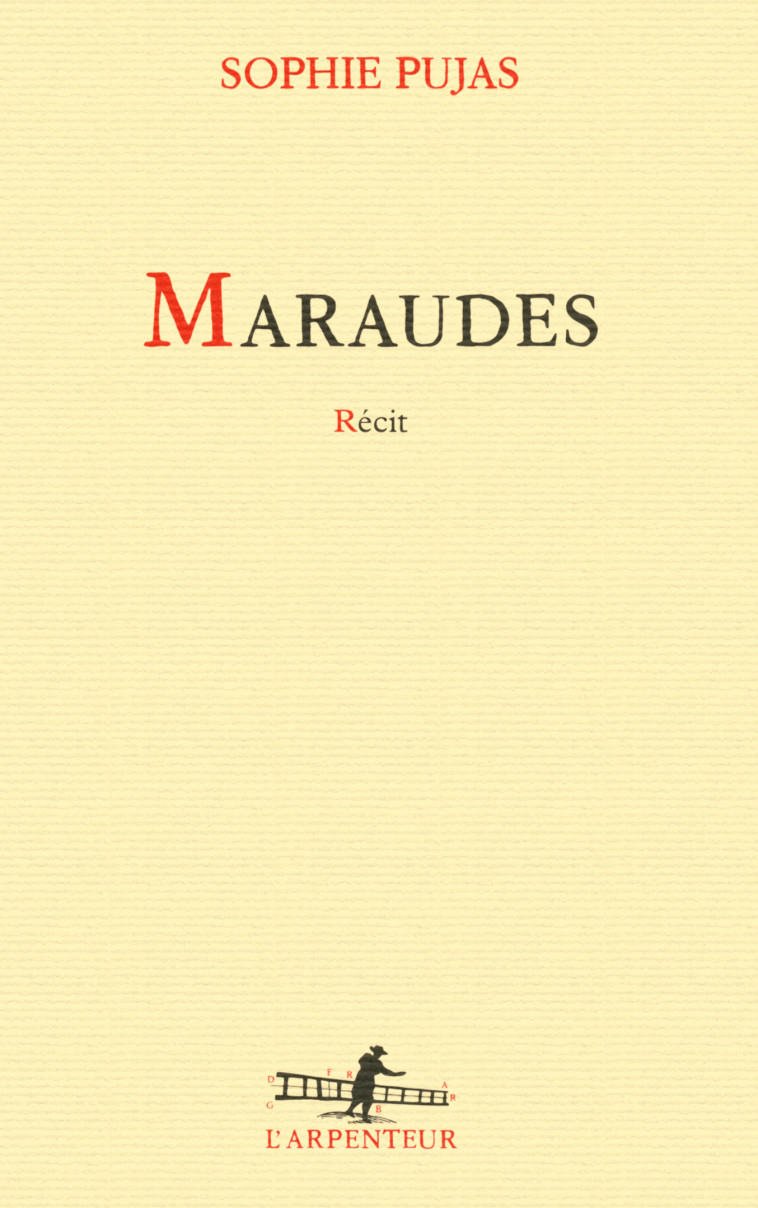 MARAUDES - PUJAS SOPHIE - GALLIMARD