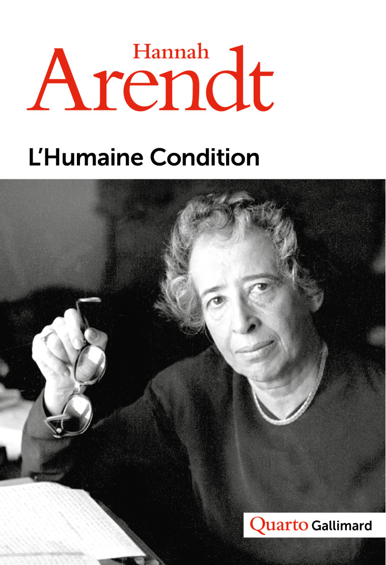 L HUMAINE CONDITION - ARENDT HANNAH - GALLIMARD