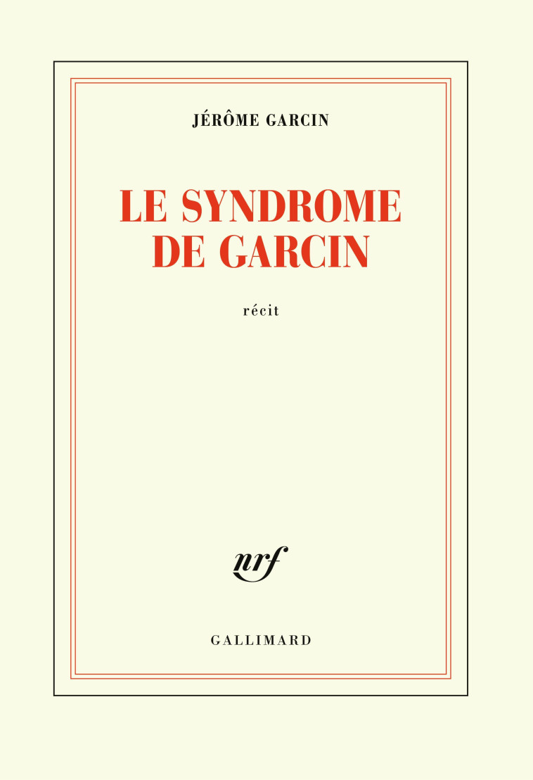 LE SYNDROME DE GARCIN - GARCIN JEROME - GALLIMARD