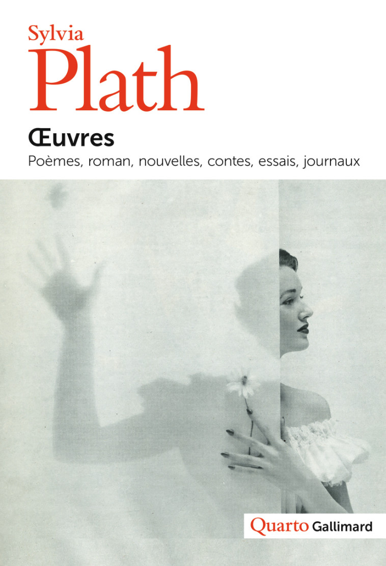 OEUVRES (POEMES, ROMANS, NOUVELLES, CONTES, ESSAIS, JOURNAUX) - PLATH SYLVIA - GALLIMARD