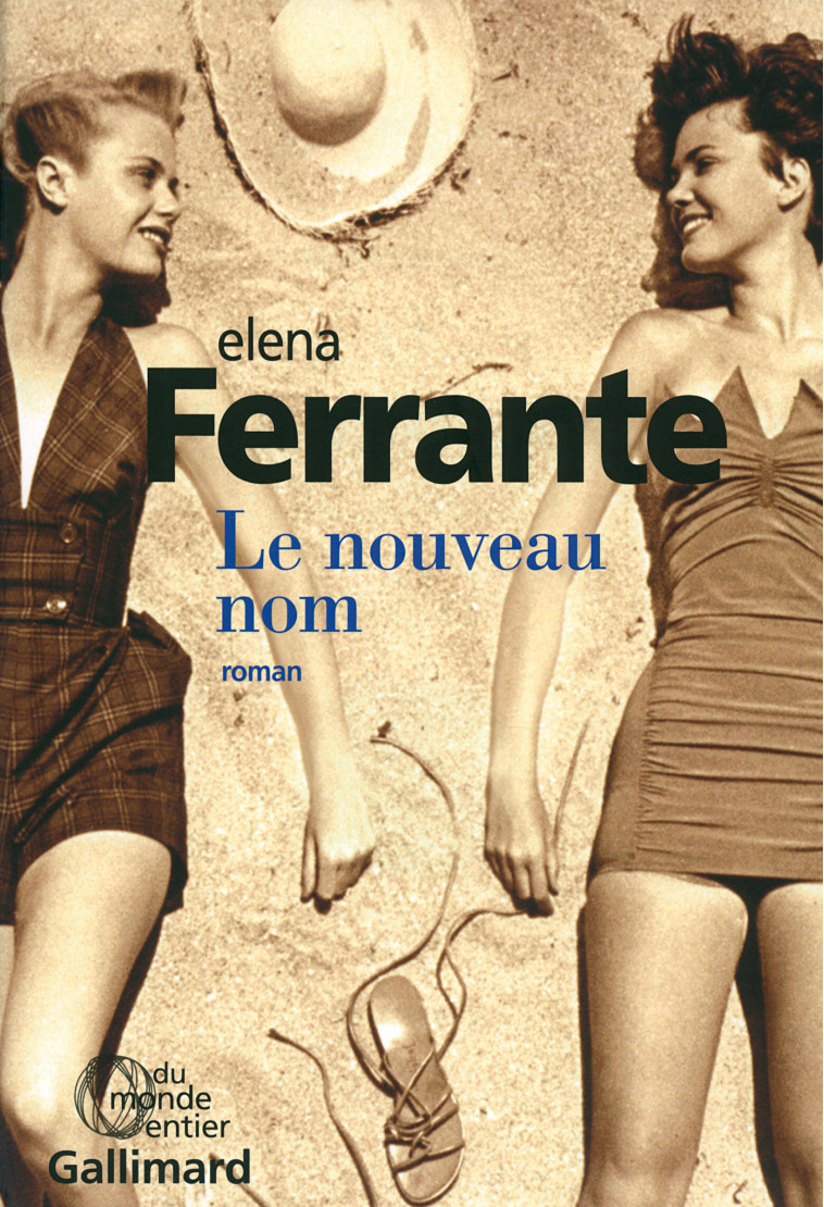 LE NOUVEAU NOM (L'AMIE PRODIGIEUSE II) - FERRANTE ELENA - GALLIMARD