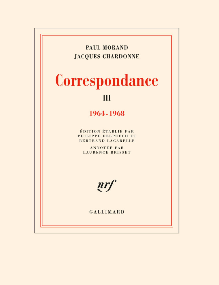 CORRESPONDANCE - VOL03 - CHARDONNE/MORAND - GALLIMARD