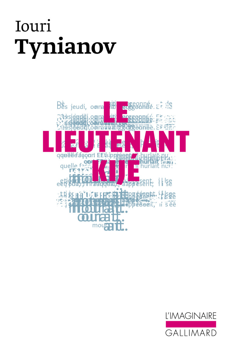 LE LIEUTENANT KIJE - TYNIANOV IOURI - GALLIMARD