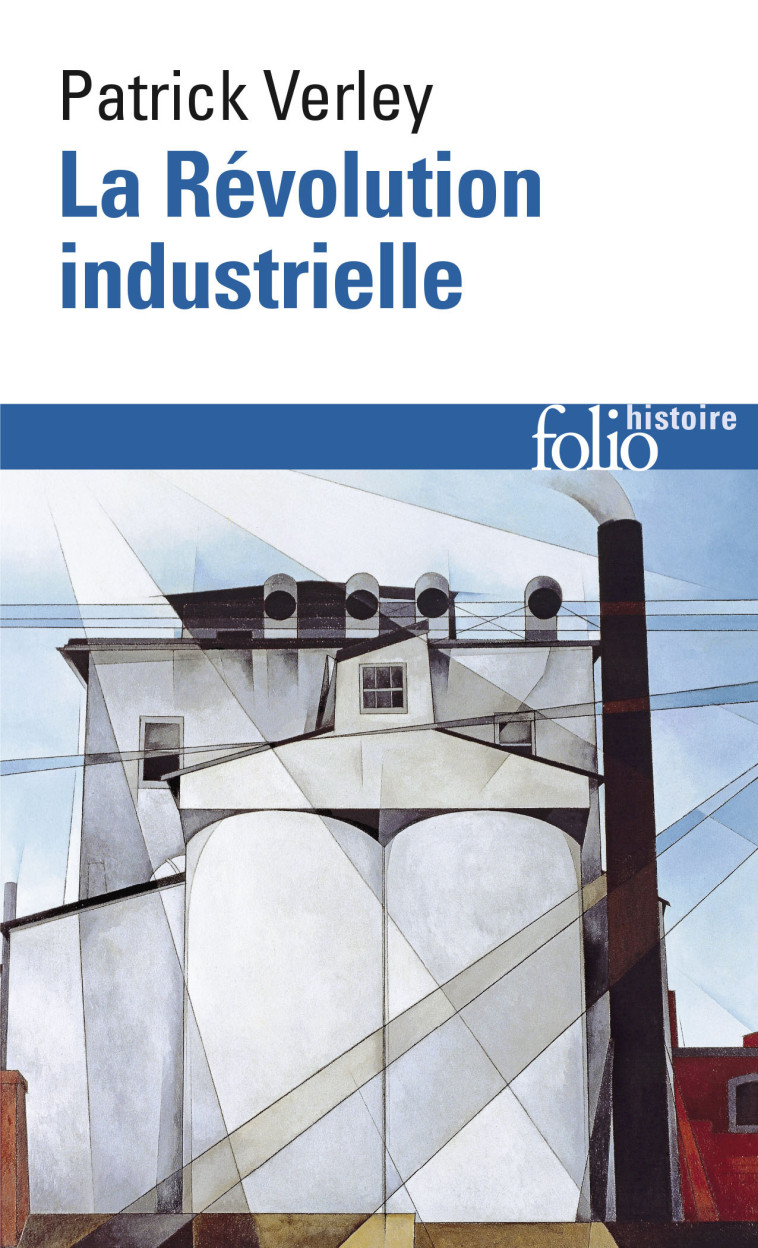 LA REVOLUTION INDUSTRIELLE - VERLEY PATRICK - FOLIO