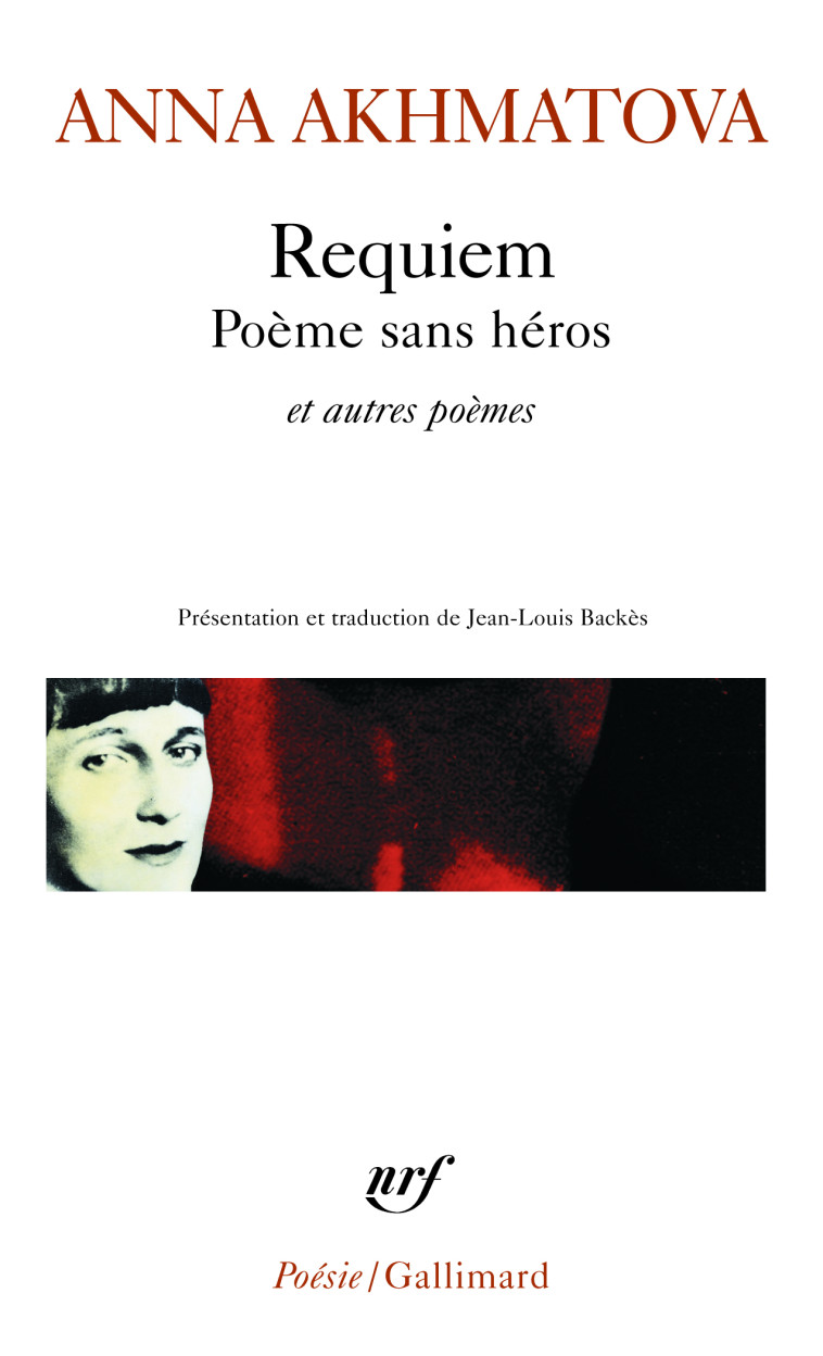 REQUIEM POEME SANS HEROS - AKHMATOVA ANNA - GALLIMARD