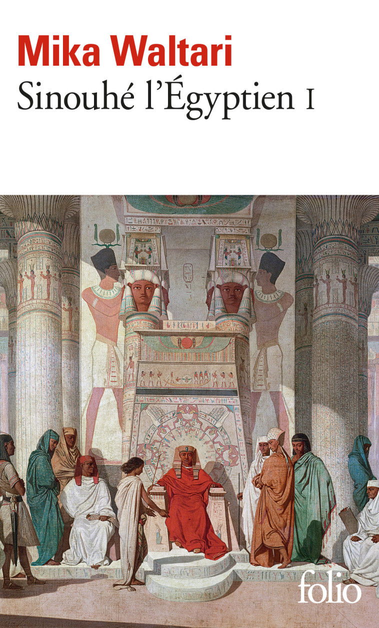 SINOUHE L'EGYPTIEN I - WALTARI MIKA - FOLIO