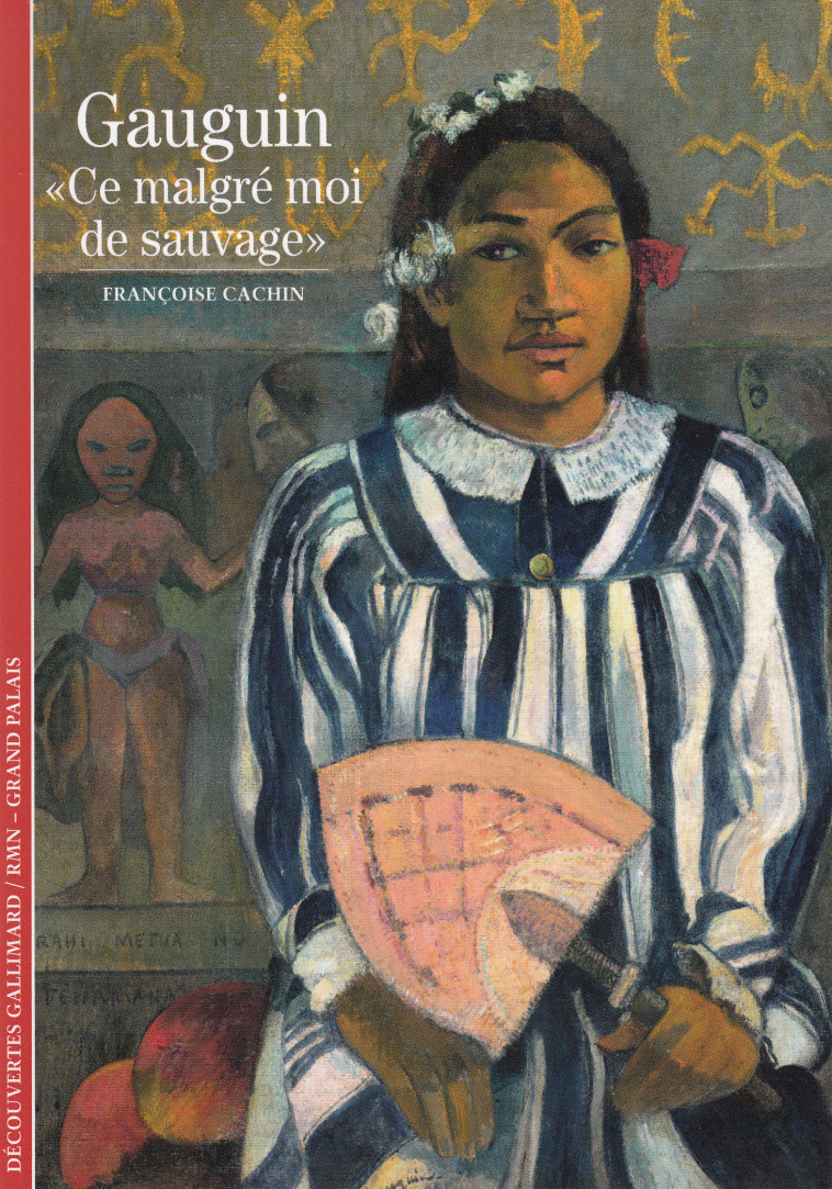 GAUGUIN - CACHIN FRANCOISE - GALLIMARD