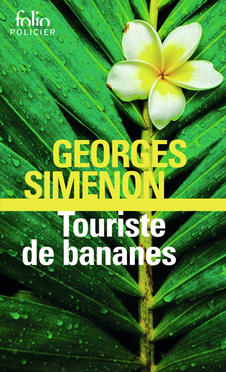 TOURISTE DE BANANES - SIMENON GEORGES - FOLIO