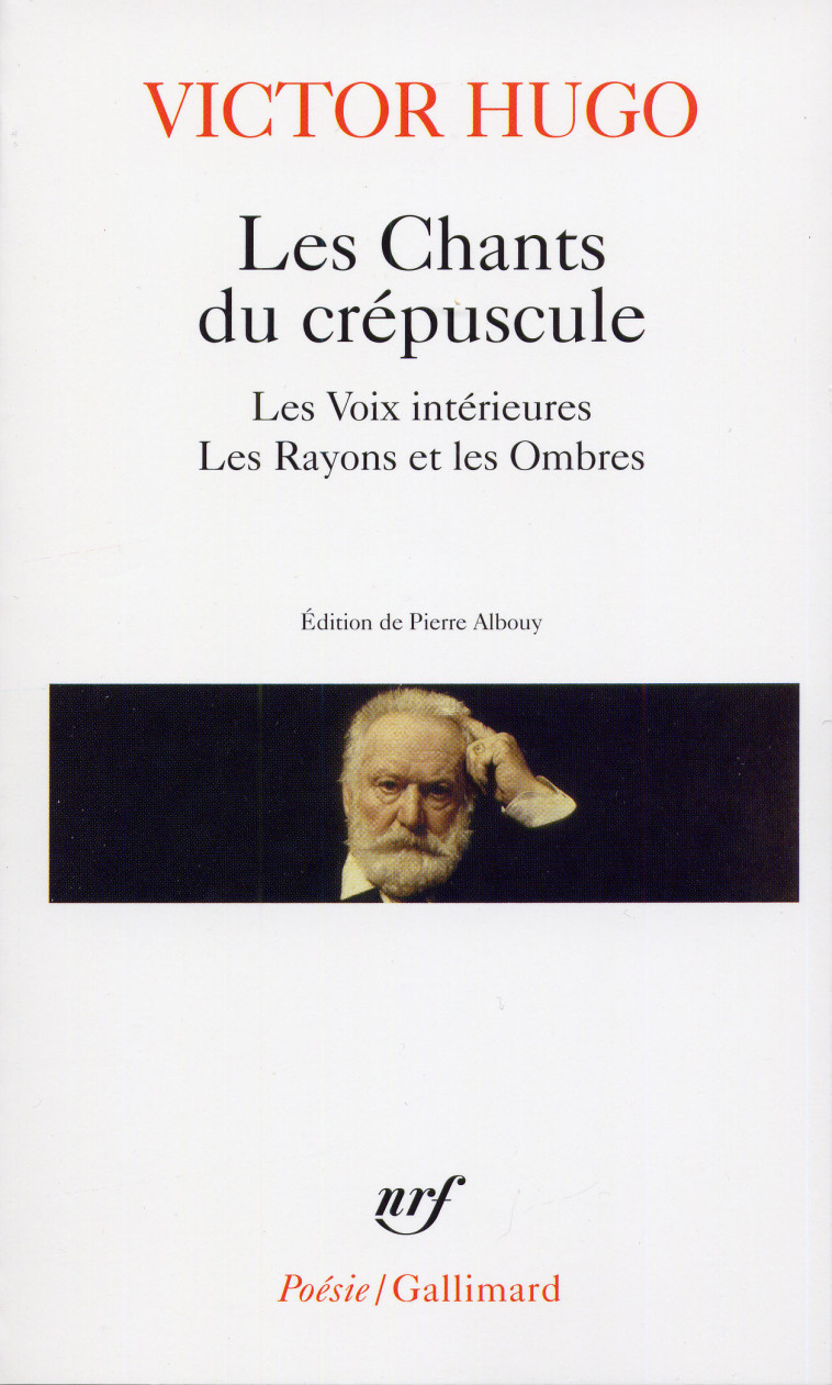 LES CHANTS DU CREPUSCULE / LES VOIX INTE - HUGO VICTOR - GALLIMARD