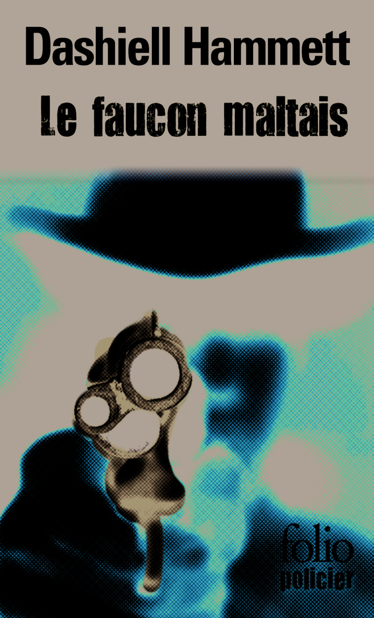 LE FAUCON MALTAIS (UNE ENQUETE DE SAM SPADE ) - HAMMETT DASHIELL - FOLIO