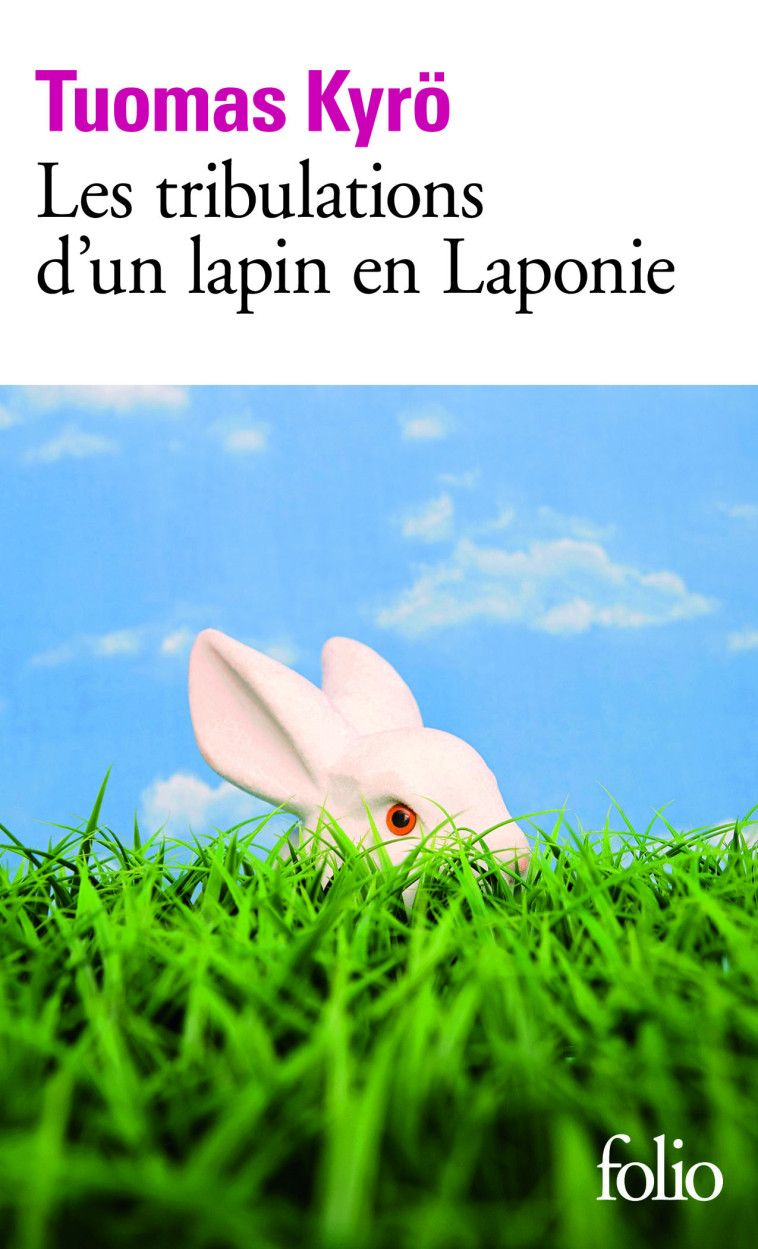 LES TRIBULATIONS D'UN LAPIN EN LAPONIE - KYRO TUOMAS - FOLIO