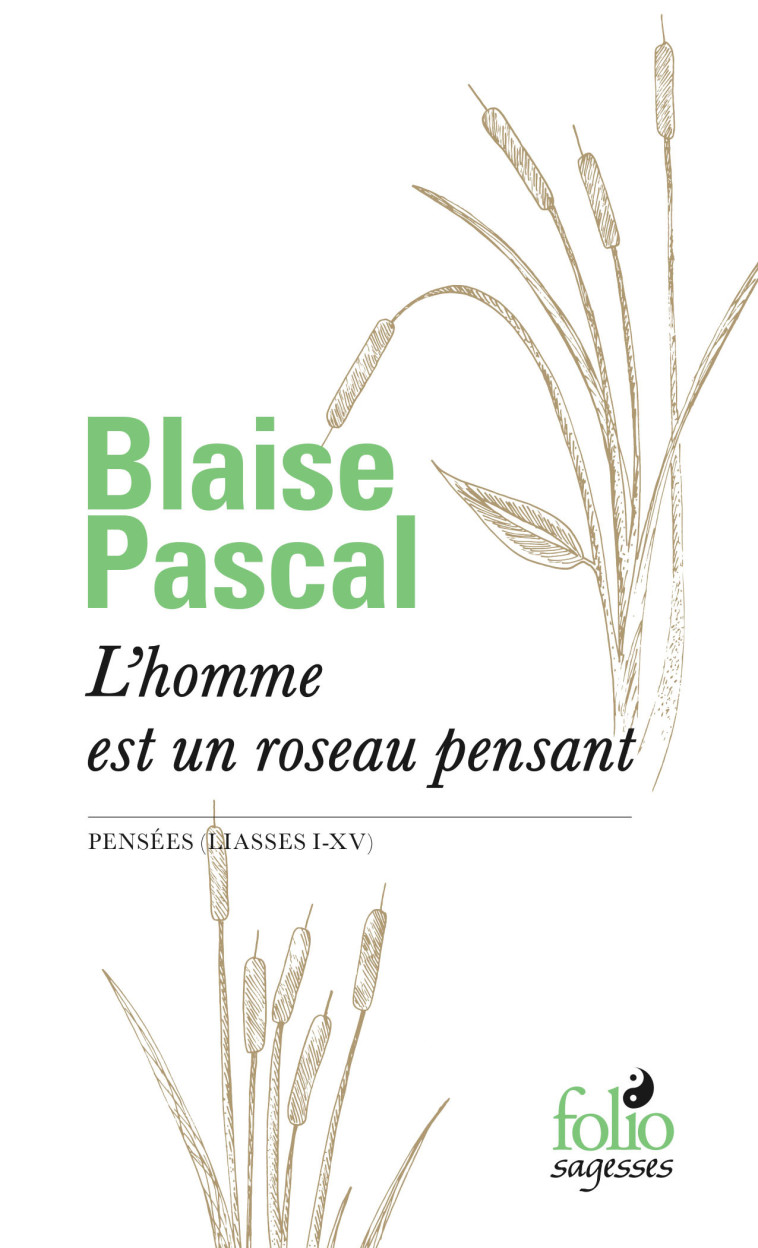 L'HOMME EST UN ROSEAU PENSANT - PASCAL BLAISE - FOLIO