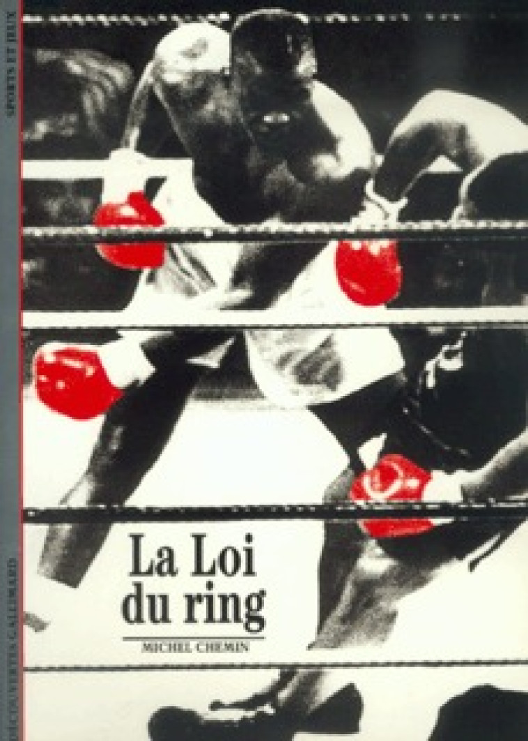 LA LOI DU RING - CHEMIN MICHEL - GALLIMARD