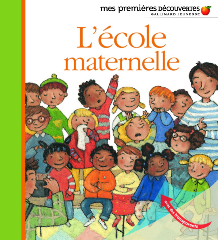 L'ECOLE MATERNELLE - COLLECTIF/ROEDERER - GALLIMARD JEUNE