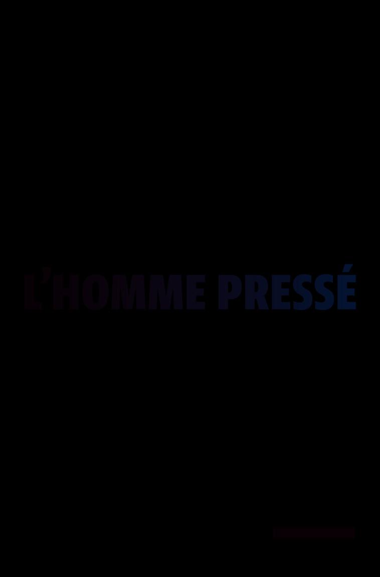 L'HOMME PRESSE - MORAND PAUL - GALLIMARD