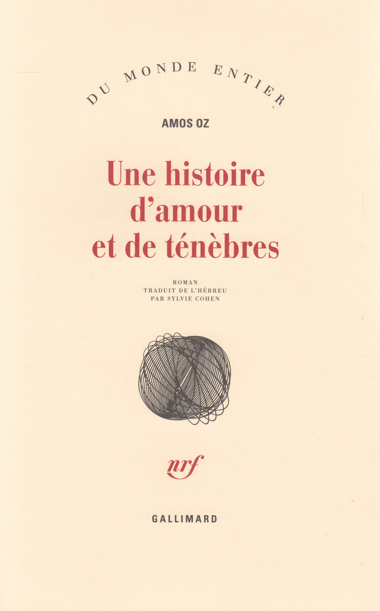 UNE HISTOIRE D'AMOUR ET DE TENEBRES - OZ AMOS - GALLIMARD