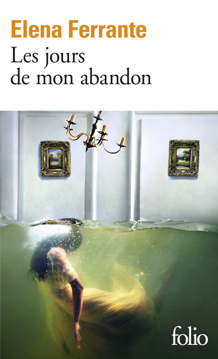 LES JOURS DE MON ABANDON - FERRANTE ELENA - FOLIO