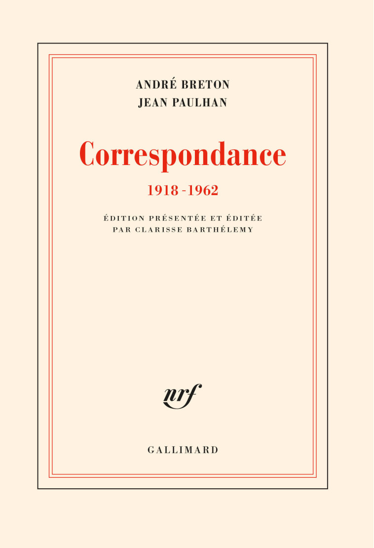 CORRESPONDANCE, 1918-1962 - BRETON/PAULHAN - GALLIMARD