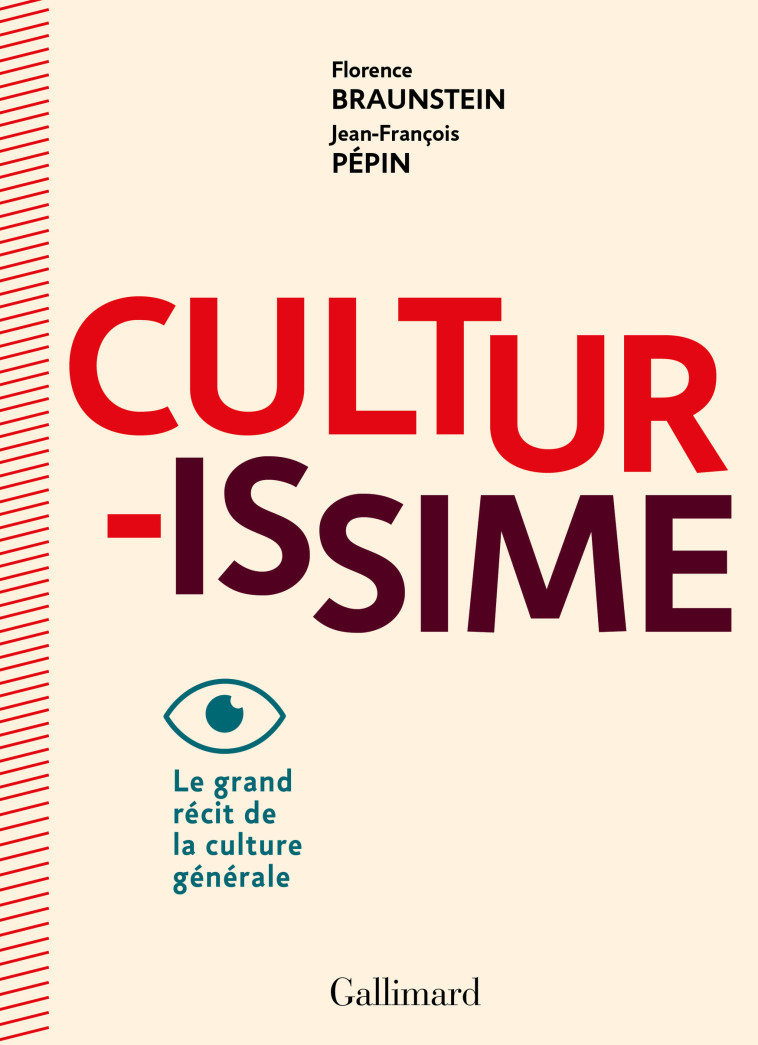 CULTURISSIME, LE GRAND LIVRE DE CULTURE GEN ERALE - PEPIN/BRAUNSTEIN - GALLIMARD