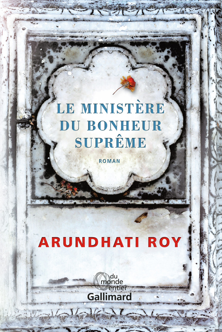 LE MINISTERE DU BONHEUR SUPREME - ROY ARUNDHATI - GALLIMARD