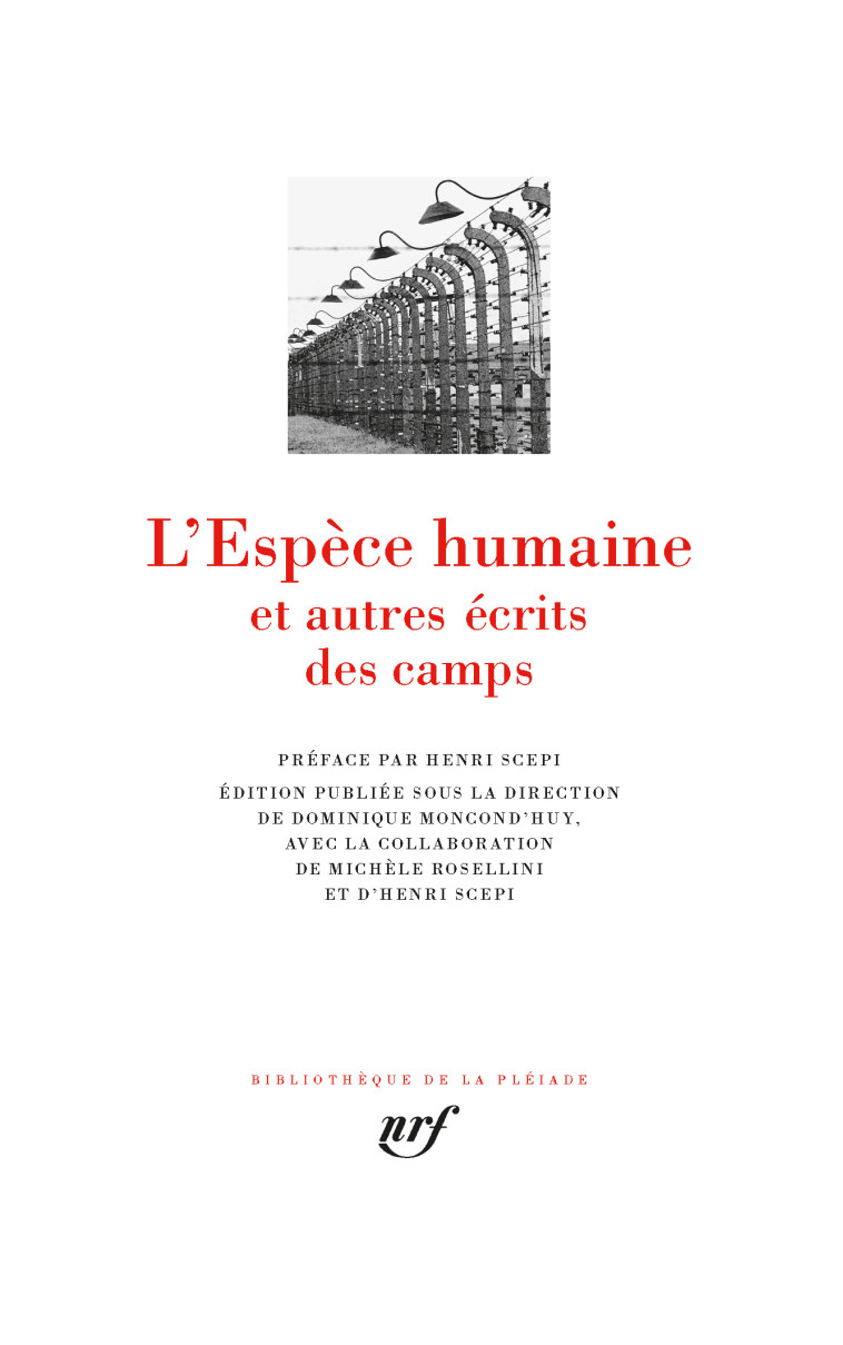 L'ESPECE HUMAINE ET AUTRES ECRITS DES CAMPS - COLLECTIF - GALLIMARD