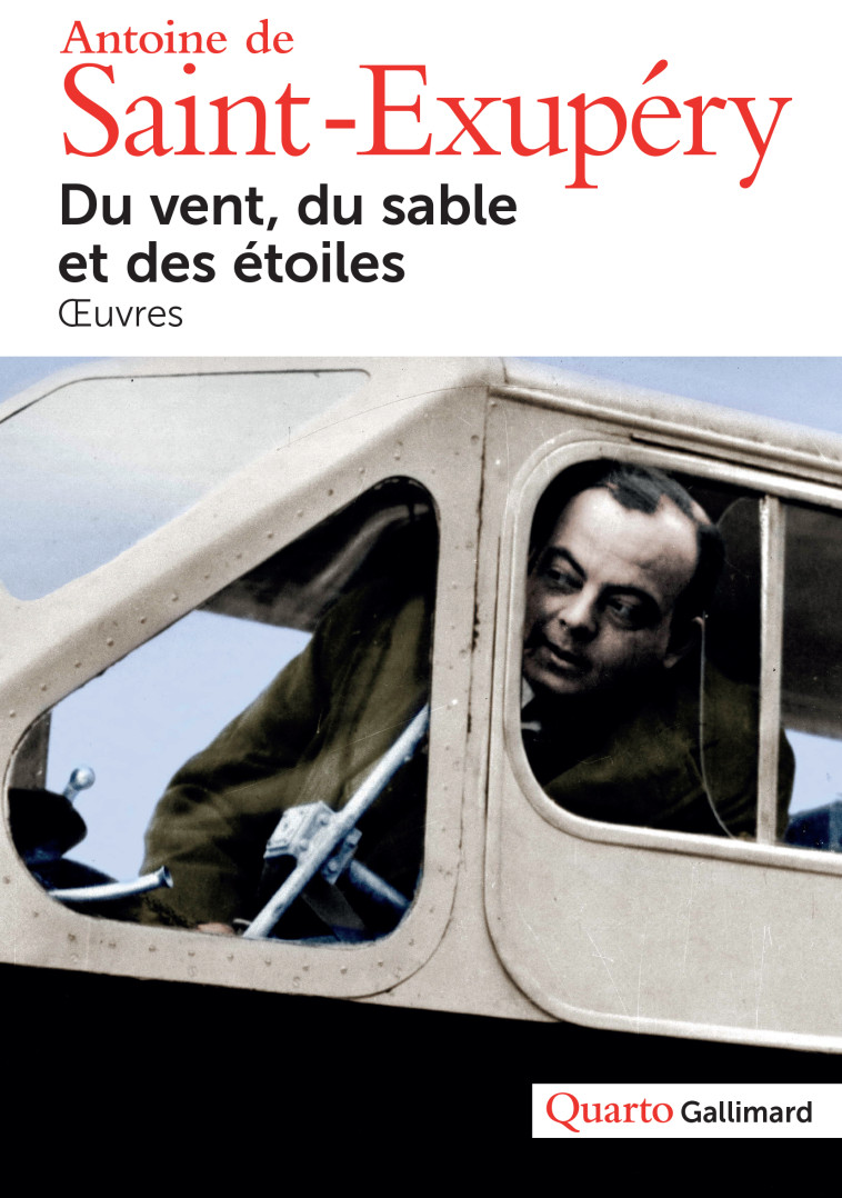 DU VENT, DU SABLE ET DES ETOILES - OEUVRES - SAINT-EXUPERY A D. - GALLIMARD