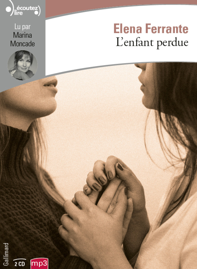 L'ENFANT PERDUE CD - FERRANTE ELENA - GALLIMARD