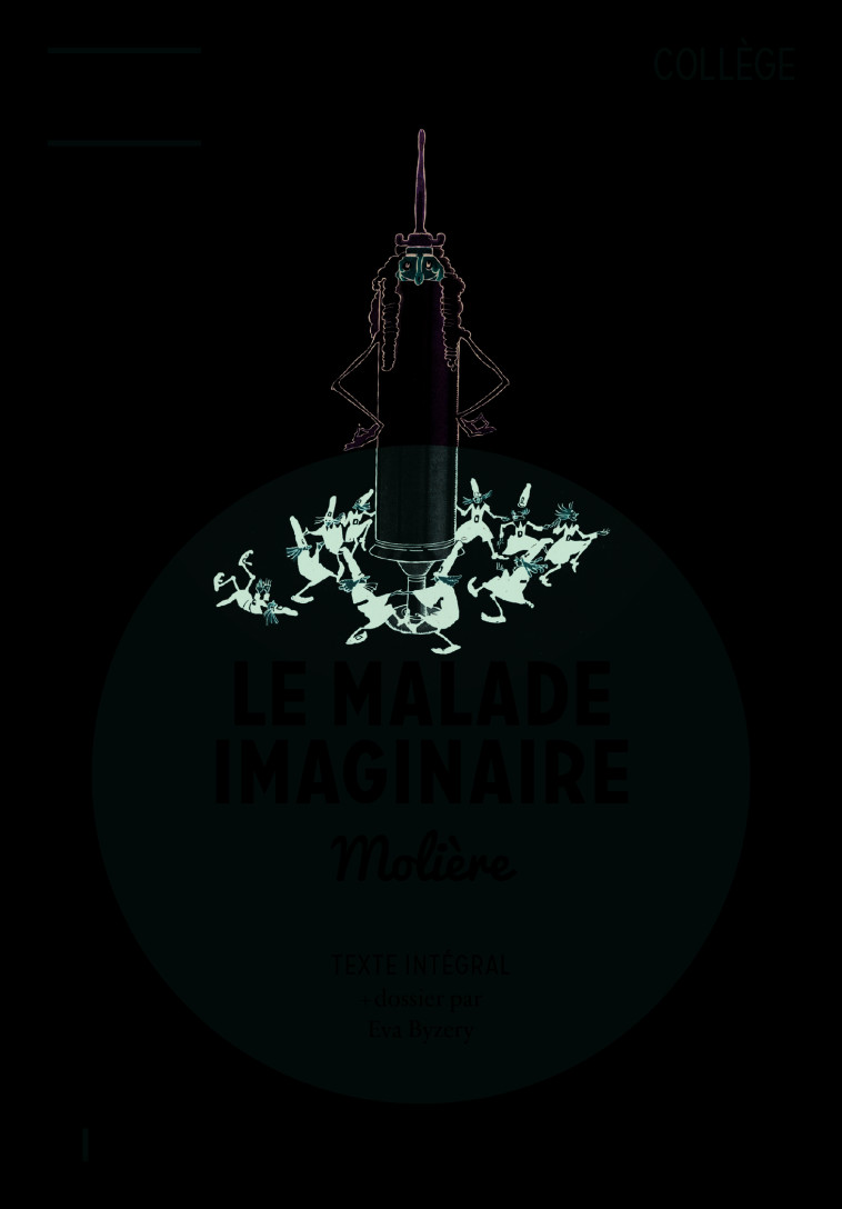 LE MALADE IMAGINAIRE - MOLIERE - FOLIO