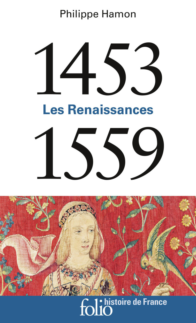 1453-1559 - LES RENAISSANCES - HAMON PHILIPPE - FOLIO