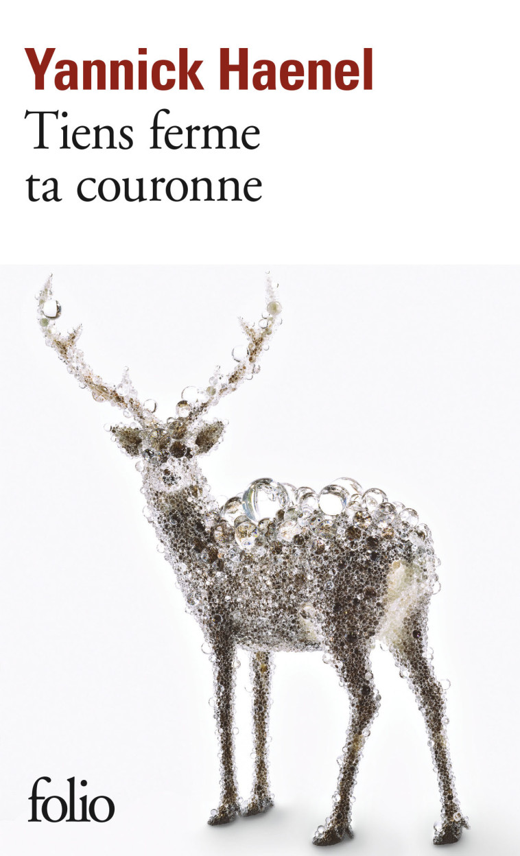 TIENS FERME TA COURONNE - HAENEL YANNICK - FOLIO