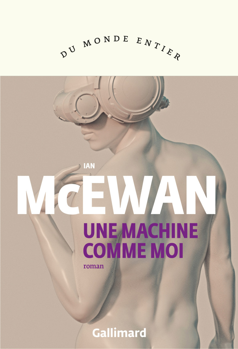 UNE MACHINE COMME MOI - MCEWAN IAN - GALLIMARD