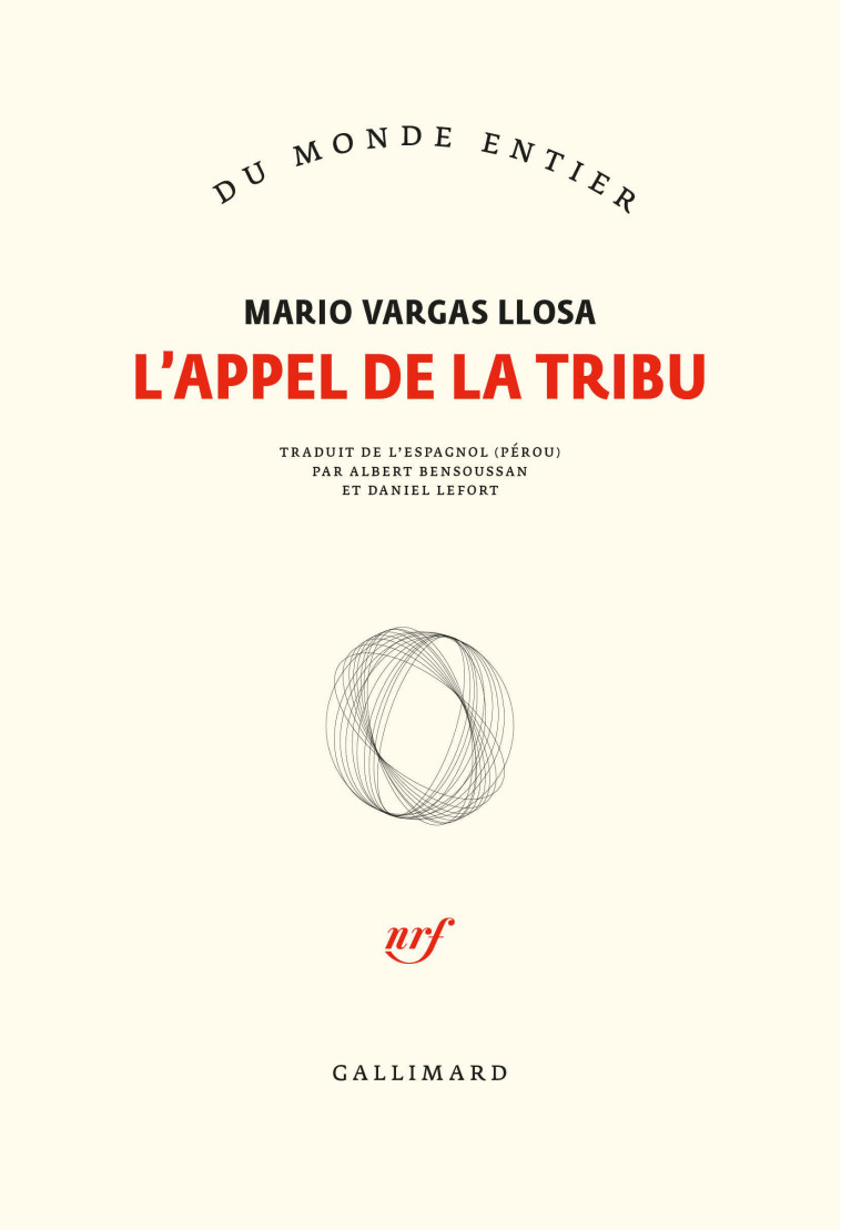 L'APPEL DE LA TRIBU - VARGAS LLOSA MARIO - GALLIMARD