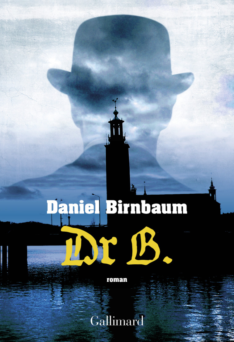 DR B. - BIRNBAUM DANIEL - GALLIMARD