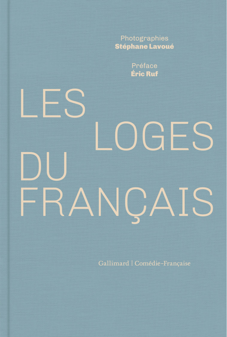 LES LOGES DU FRANCAIS - LAVOUE STEPHANE - GALLIMARD