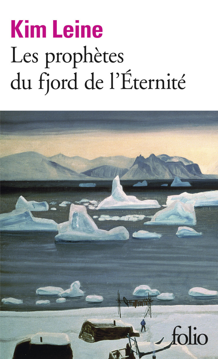 LES PROPHETES DU FJORD DE L'ETERNITE - LEINE KIM - FOLIO