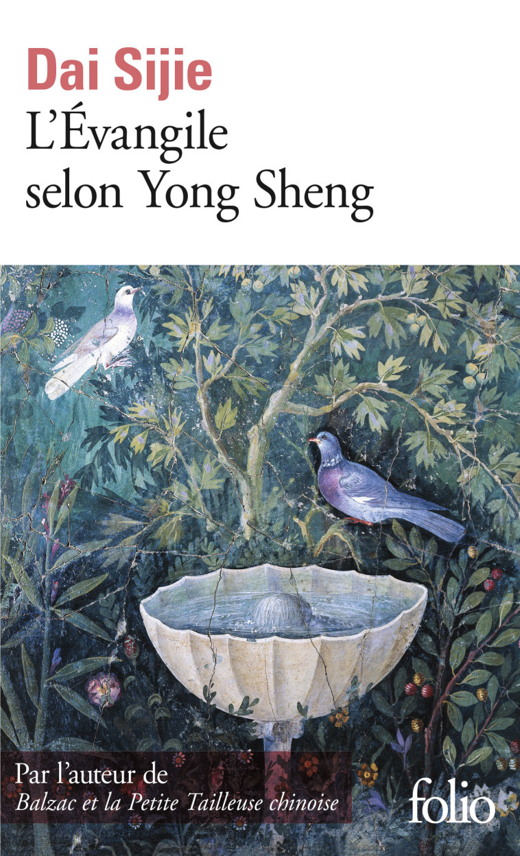 L'EVANGILE SELON YONG SHENG PARUTION 10/09/20 - DAI SIJIE - FOLIO