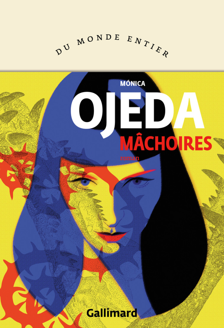 MACHOIRES - OJEDA MONICA - GALLIMARD