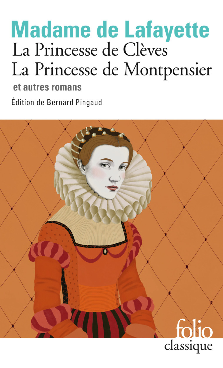 LA PRINCESSE DE CLEVES ET AUTRES ROMANS - LAFAYETTE MADAME DE - FOLIO